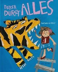 Piepsa durft alles - Barbara de Wolf, Barbara De Wolf