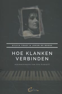 Hoe klanken verbinden - Silvia Traey, Johan De Boose