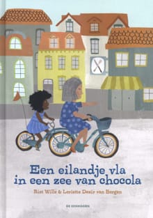 Een eilandje vla in een zee van chocola - Riet Wille, Leriette Desir van Bergen