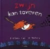 Zwijn kan toveren - I. Gort, C. d' Hollosy, ...