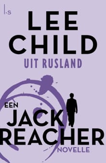 Uit Rusland - Lee Child
