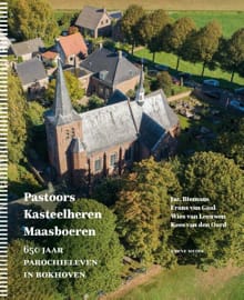 Pastoors, Kasteelheren, Maasboeren - Jac Biemans, Frans van Gaal, ...