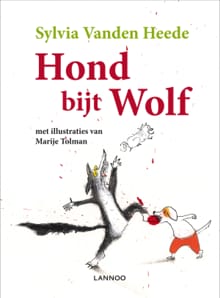 Hond bijt wolf - Sylvia Vanden Heede, Sylvia Vanden Heede, ...
