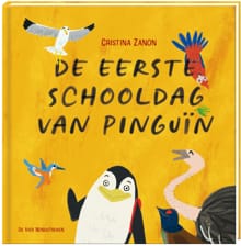 De eerste schooldag van Pinguïn - Cristina Zanon