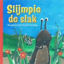 SLIJMPIE DE SLAK - Margriet de Graaf, Marieke ten Berge
