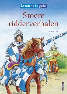 Stoere ridderverhalen - Martin Klein