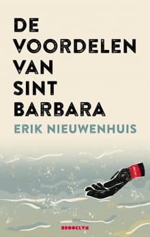 De voordelen van Sint Barbara - Erik Nieuwenhuis