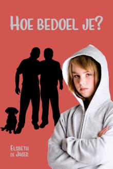 Hoe bedoel je? - Elsbeth de Jager