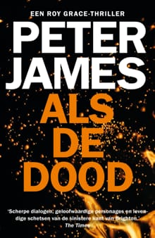 Als de dood - Peter James