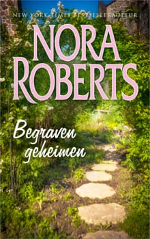 Begraven geheimen - Nora Roberts