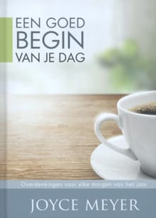 Een goed begin van je dag - Joyce Meyer