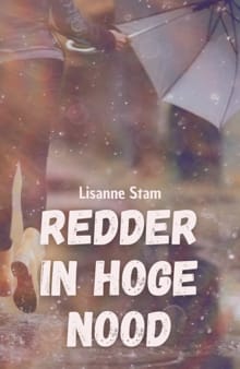 Redder in hoge nood - Lisanne Stam
