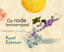 De rode lantaarnpaal - Karel Eykman