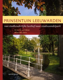 Prinsentuin Leeuwarden - Els van der Laan – Meijer, Willemieke Ottens