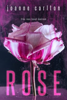 Rose - Joanne Carlton
