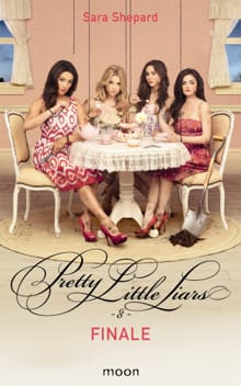 Pretty Little Liars - 8 - Finale - Sara Shepard, Willeke Lempens