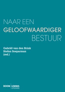 Naar een geloofwaardiger bestuur - 
