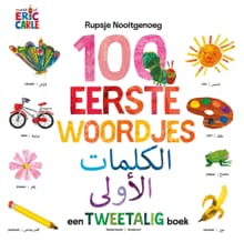 100 eerste woordjes / Al-kalimât al-'ûlâ - Eric Carle
