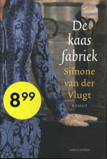 De kaasfabriek - Simone van der Vlugt