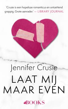 Laat mij maar even - Jennifer Crusie