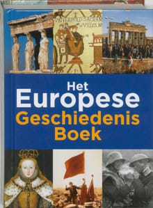 Het Europese Geschiedenis Boek - Jan van der Meer, Rene Kok