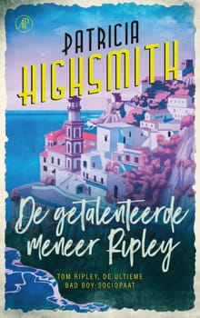 De getalenteerde Mr. Ripley - Patricia Highsmith