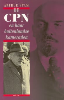 De CPN en haar buitenlandse kameraden - Arthur Stam