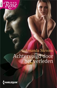 Achtervolgd door het verleden - Amanda Stevens
