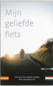 Mijn geliefde fiets - Edwin Winkels, Pedro Horrillo, ...