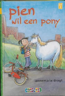 Pien wil een pony - A. Dragt, Annemarie Dragt