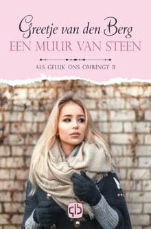 Een muur van steen - Greetje Van den Berg, Greetje Van Den Berg