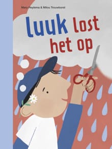 luuk lost het op - Mary Heylema