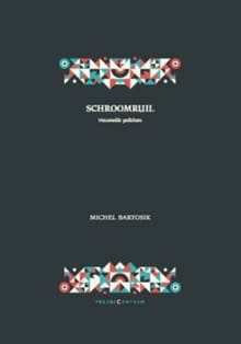 Schroomruil - Michel Bartosik