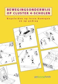 Bewegingsonderwijs op cluster 4-scholen - Marco van Berkel, Saskia Biesterbosch, ...