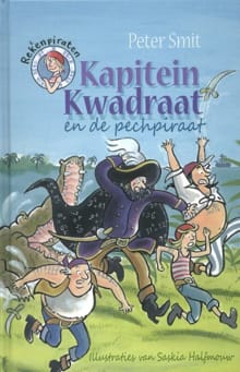 Kapitein Kwadraat en de pechpiraat - Peter Smit