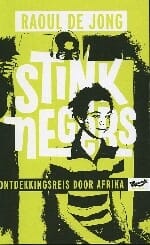 Stinknegers - Raoul De Jong, Raoul de Jong