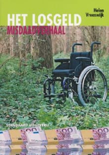Het losgeld -  Vreeswijk, Helen Vreeswijk