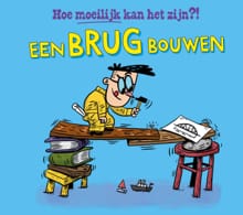 Een brug bouwen - Tom Jackson