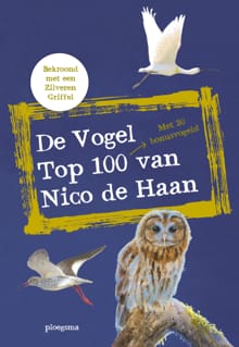 De vogel top 100 van Nico de Haan - Nico de Haan