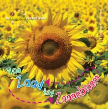 Van zaad tot zonnebloem - Camilla de la Bedoyere