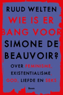 Wie is er bang voor Simone de Beauvoir? - Ruud Welten