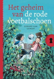 Het geheim van de rode voetbalschoen - Gerard van Gemert