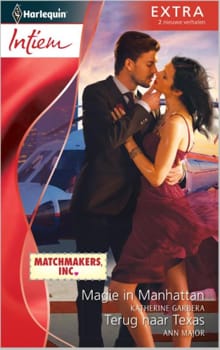 Magie in Manhattan ; Terug naar Texas - Katherine Garbera, Anne Major