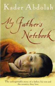 My father's notebook - Kader Abdolah