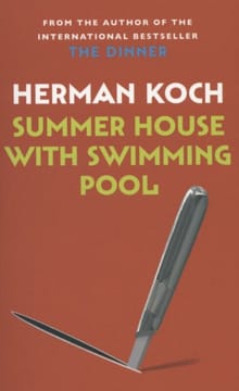 Summer House with Swimming Pool -  Koch, Herman, Herman Koch
