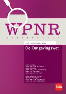 De Omgevingswet - W.J. Haeser, J.W.A. Rheinfeld, ...