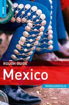 The rough guides Rough Guide Mexico - John Fisher, Daniel Jacobs, ...