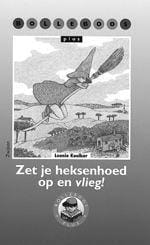 Zet je heksenhoed op en vlieg ! - L. Kooiker, Leonie Kooiker