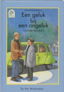 Geluk bij een ongeluk - C. Kliphuis