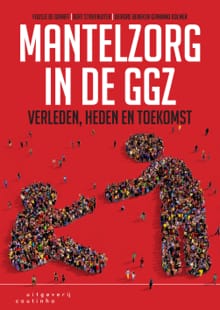 Mantelzorg in de ggz - Fuusje de Graaff, Bert Stavenuiter, ...